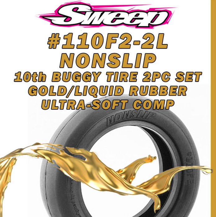 Sweep Racing 110F2-2L220P Slick NONSLIP DIRT 2WD Front U-Soft Liquid Gold dot, Matched Closed Cells insert, White 2.2 2WD Front Wheel, Preglued Mounted